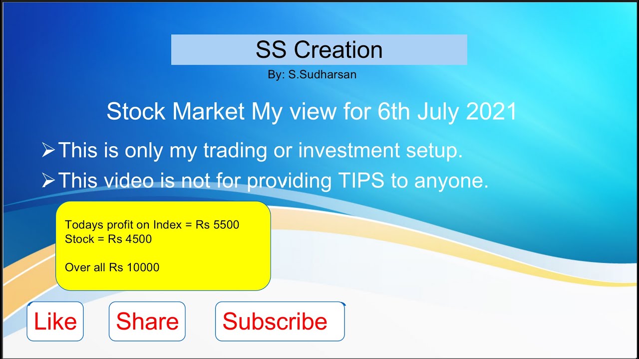 Stock market view for 6th july