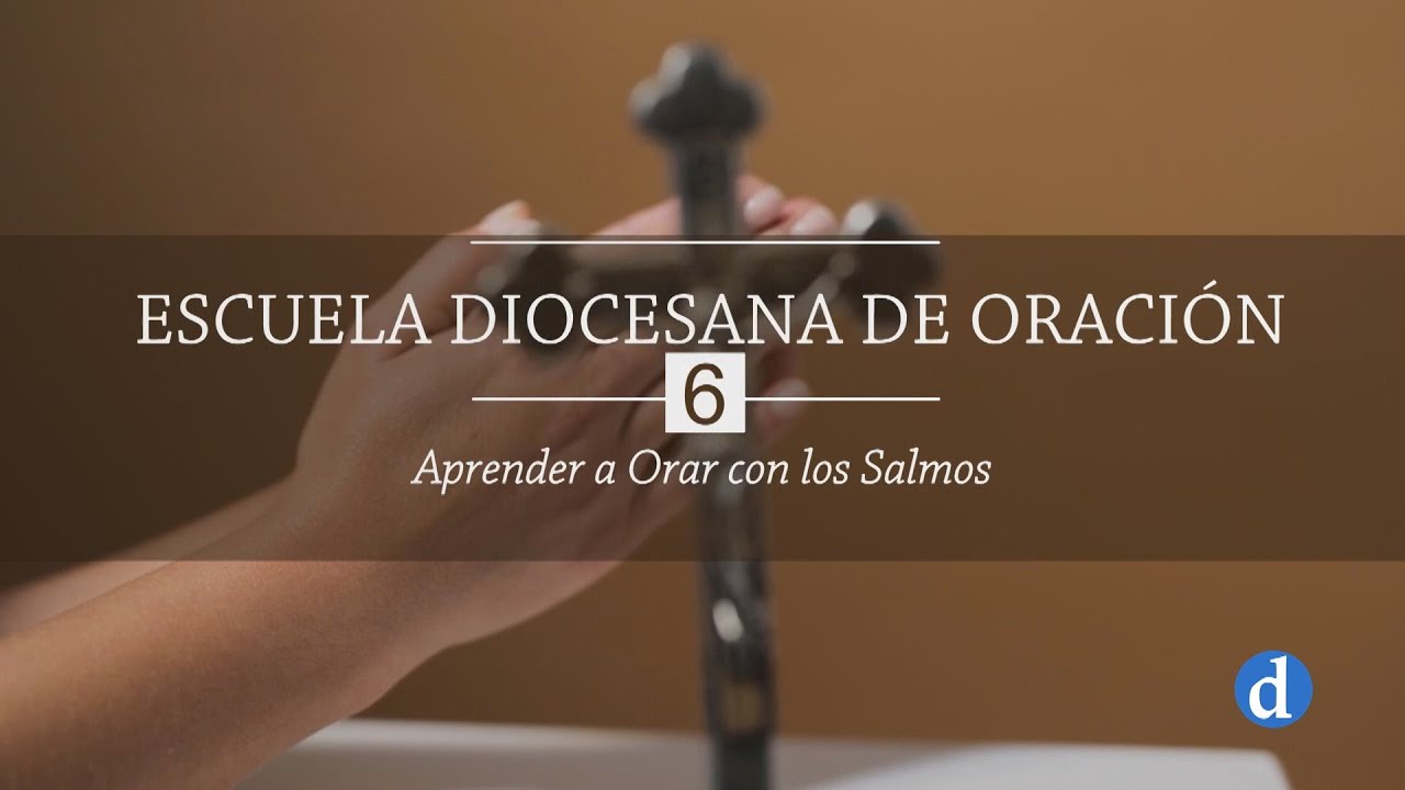 Escuela Diocesana de Oración | Catequesis 175