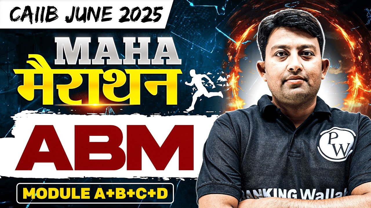 CAIIB Marathon June 2025 | CAIIB ABM Maha Marathon | ABM CAIIB | ABM by Arvind Sir