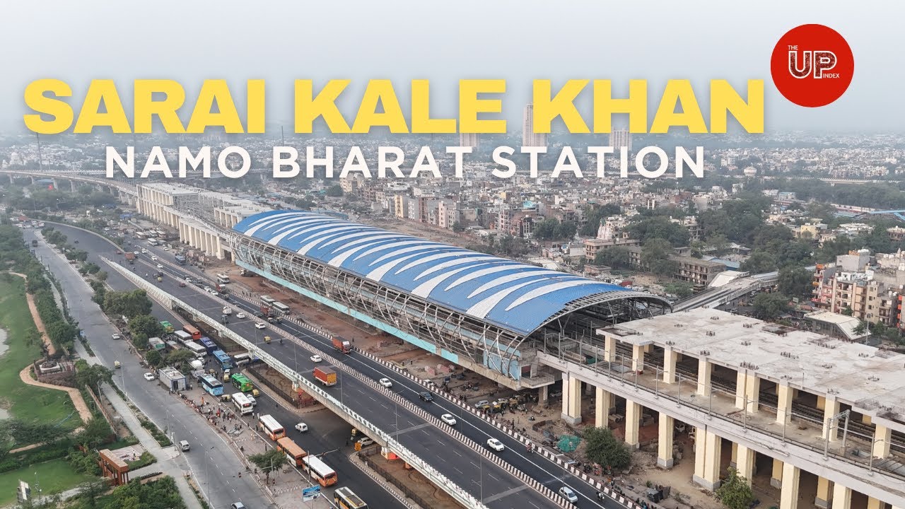 Sarai Kale Khan Namo Bharat Station | Multi Modal Transit Hub | Delhi Meerut RRTS #theupindex