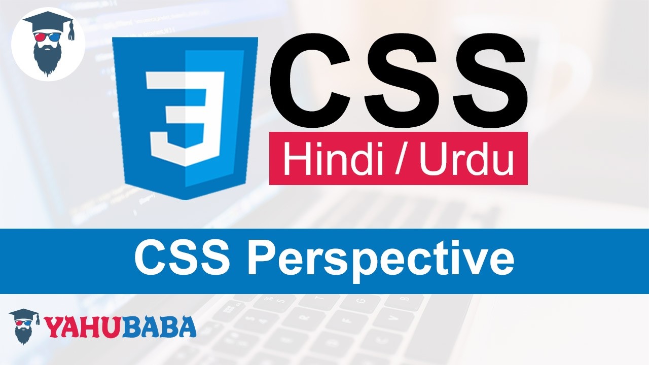 CSS Perspective Tutorial in Hindi / Urdu