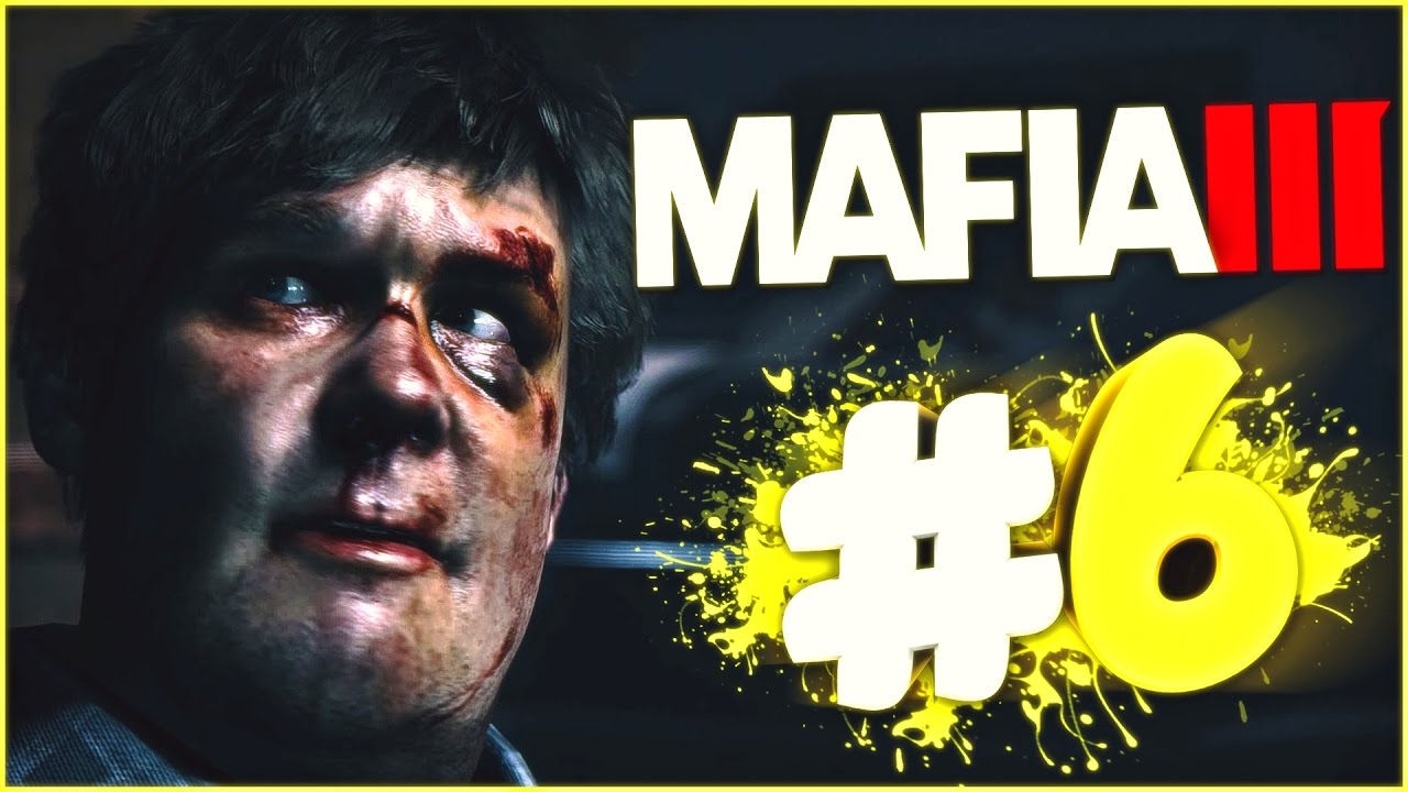 Mafia 3 - ЖЕСТОКОЕ УБИЙСТВО БОССА! | ПРОХОЖДЕНИЕ [#6]