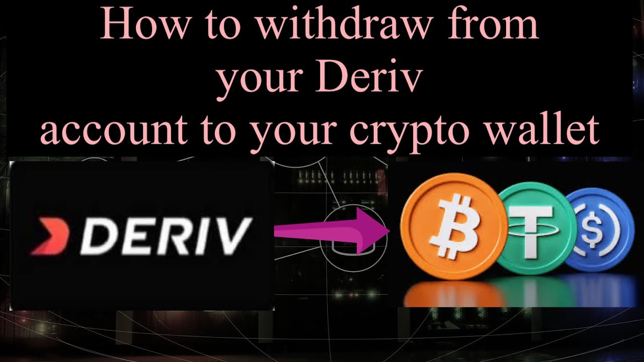How to withdraw from Deriv to your crypto wallet.(USDT wallet)