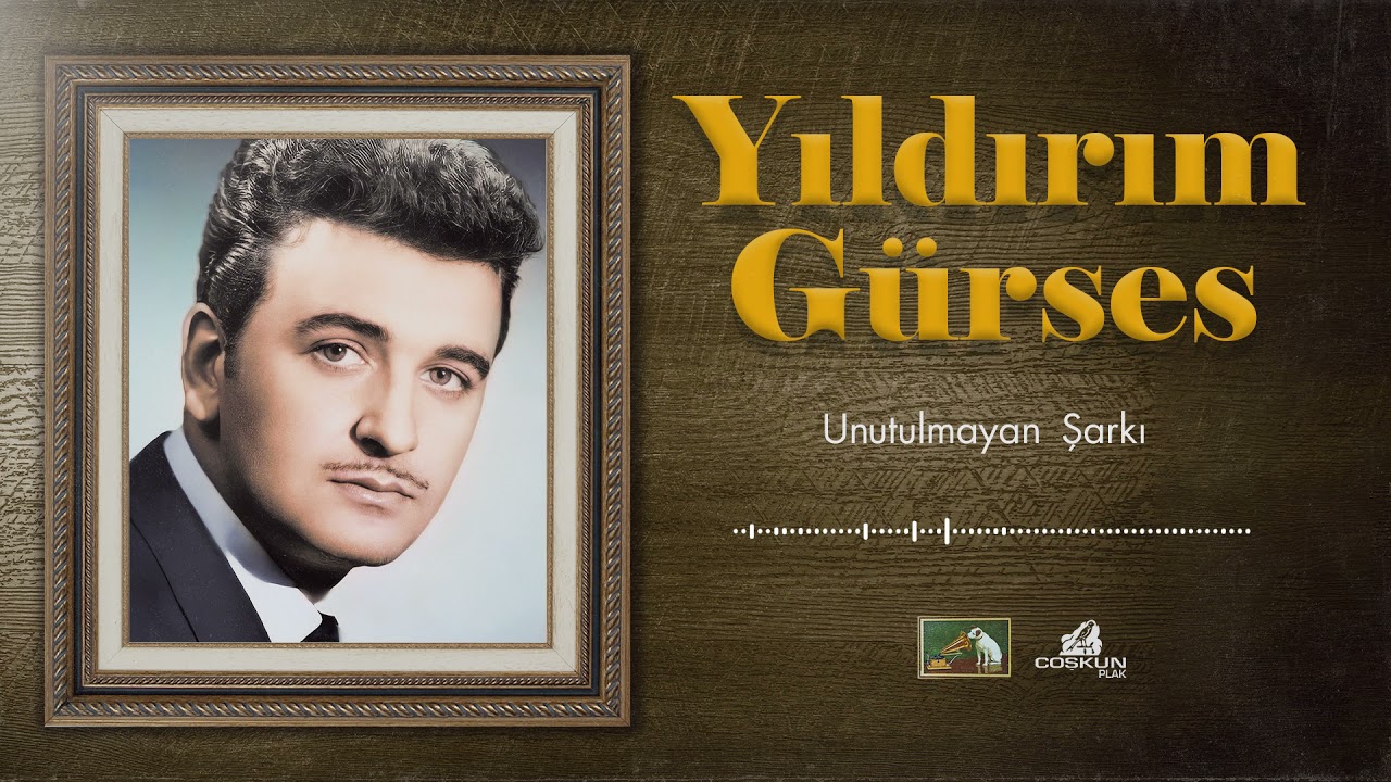 Yıldırım Gürses - Unutulmayan Şarkı (1970)