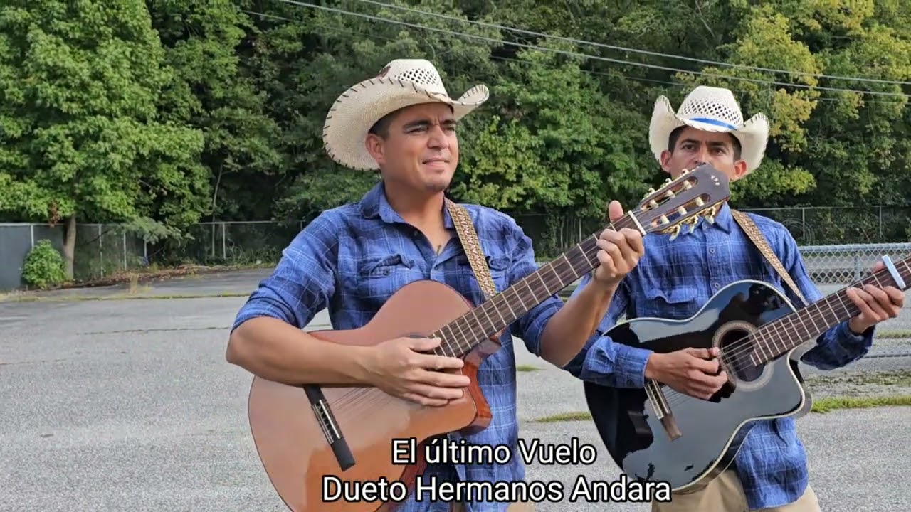 El último Vuelo Dueto Hermanos Andara