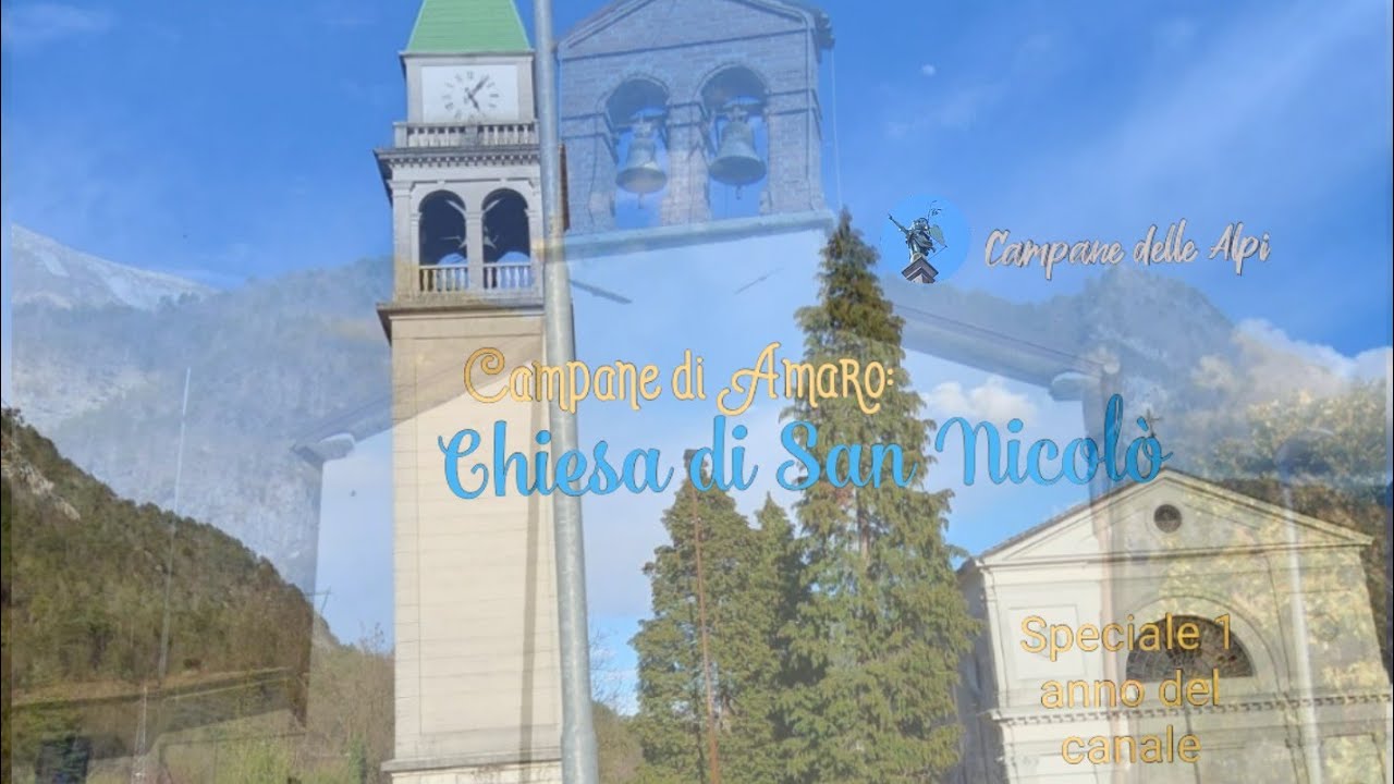 Campane di Amaro (UD) D'amâr - Chiesa di San Nicolò