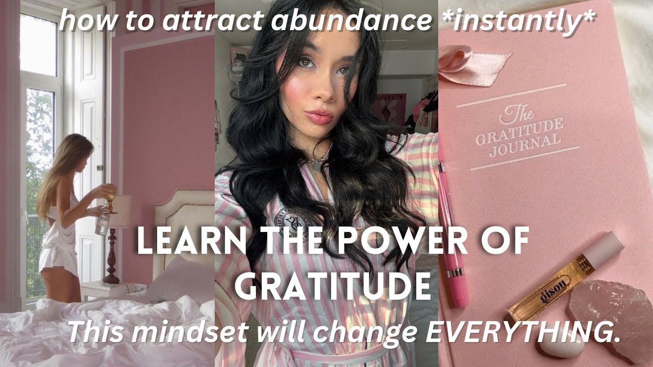 change your life with GRATITUDE: how to attract abundance by reframing your perspective & mindset
