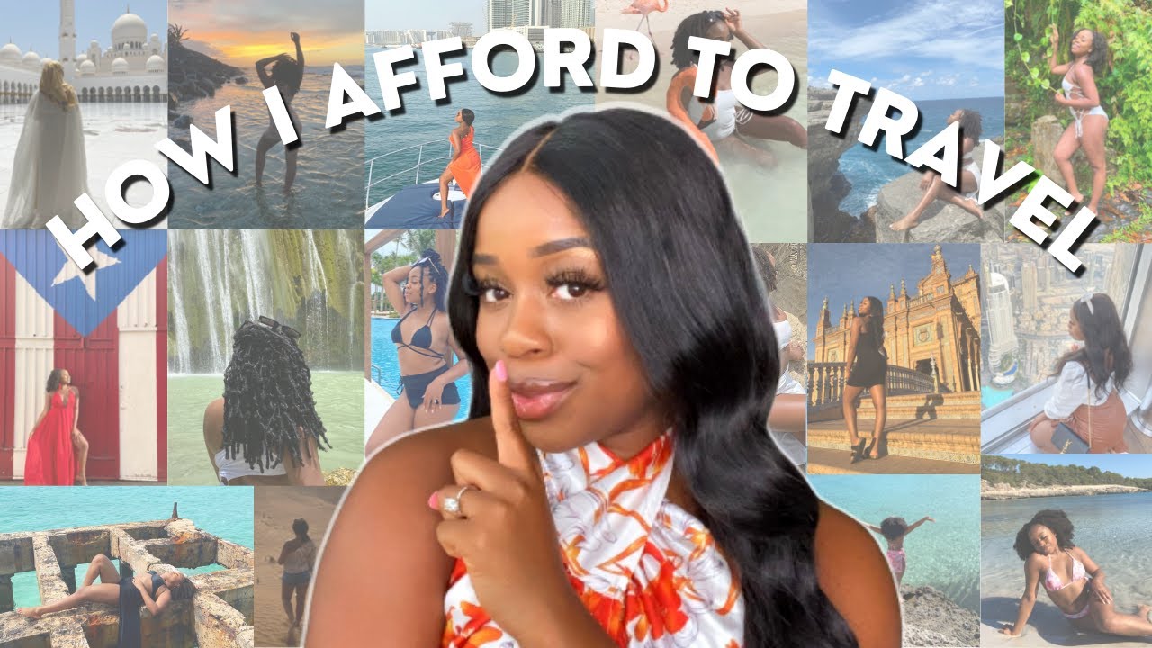 How I Afford to Travel While Young & Broke | 20+ Countries in My Early 20s