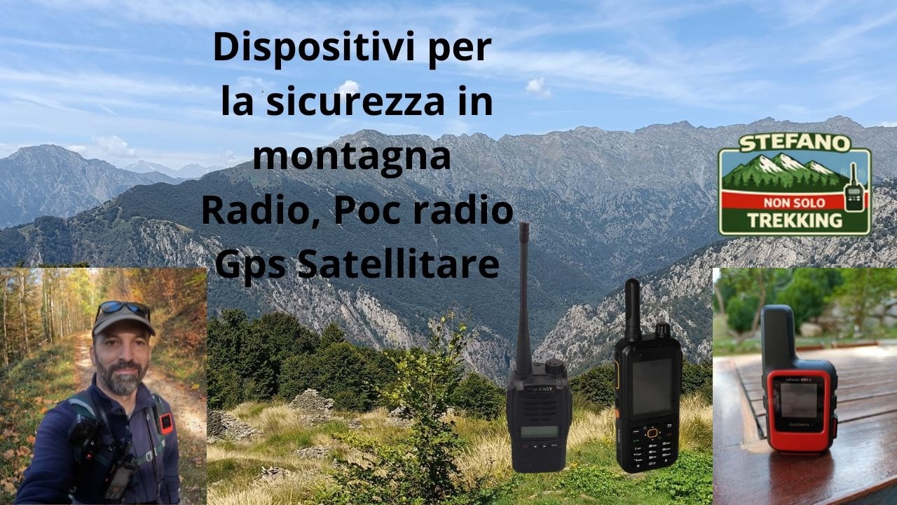 Sicurezza in montagna - Radio e Gps Satellitare  , Meshtastic - Parliamone con  @angelodemelas
