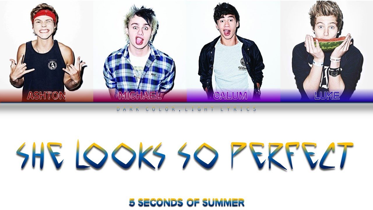 5 Seconds Of Summer 'She Looks So Perfect' Lyrics [Color Coded ENG_ESP]