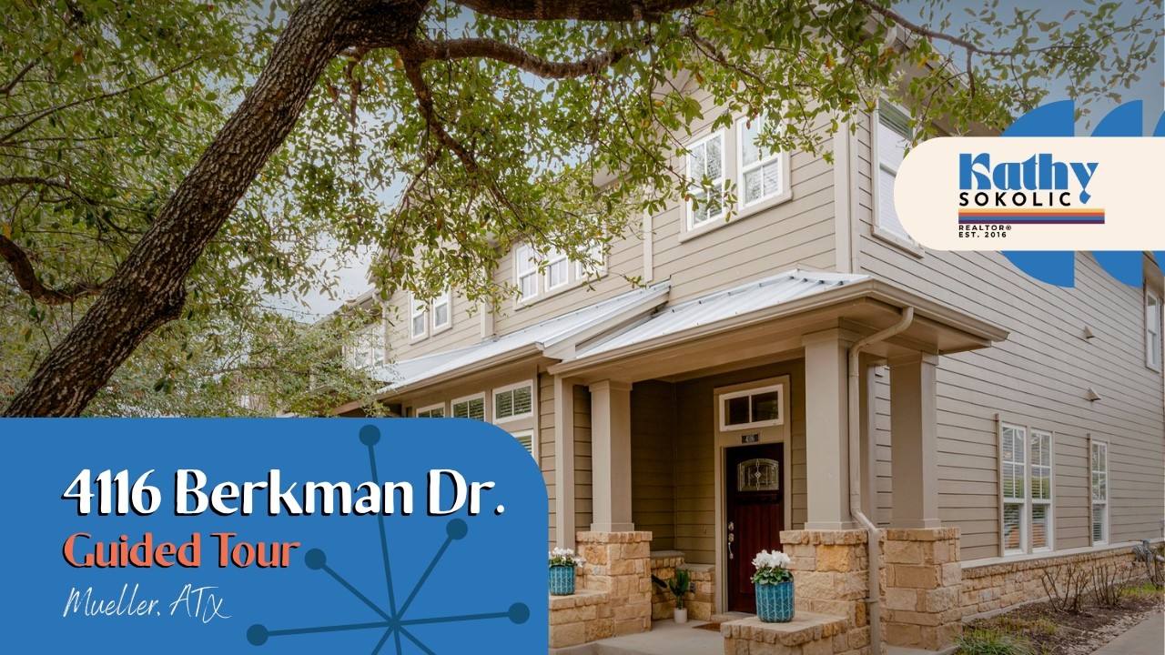 4116 Berkman Dr Mueller Townhome For Sale #kathysokolicrealtor #atxrealestate