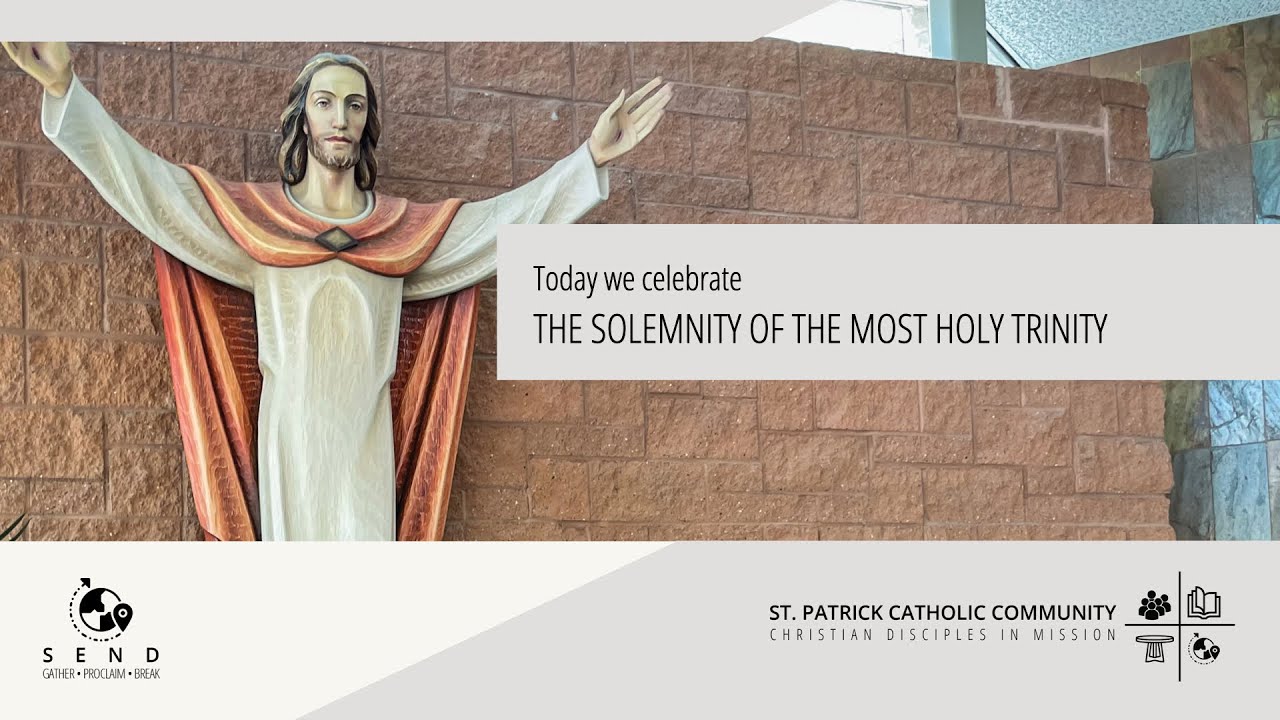 Mass - June 4, 2023 (The Most Holy Trinity)