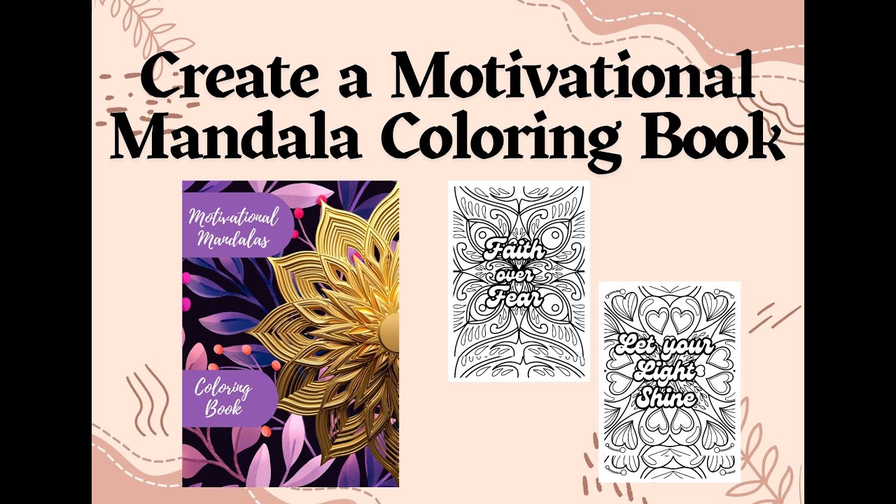 How to Create a Motivational Mandala Coloring Book using Canva and Earn money passively #tutorial