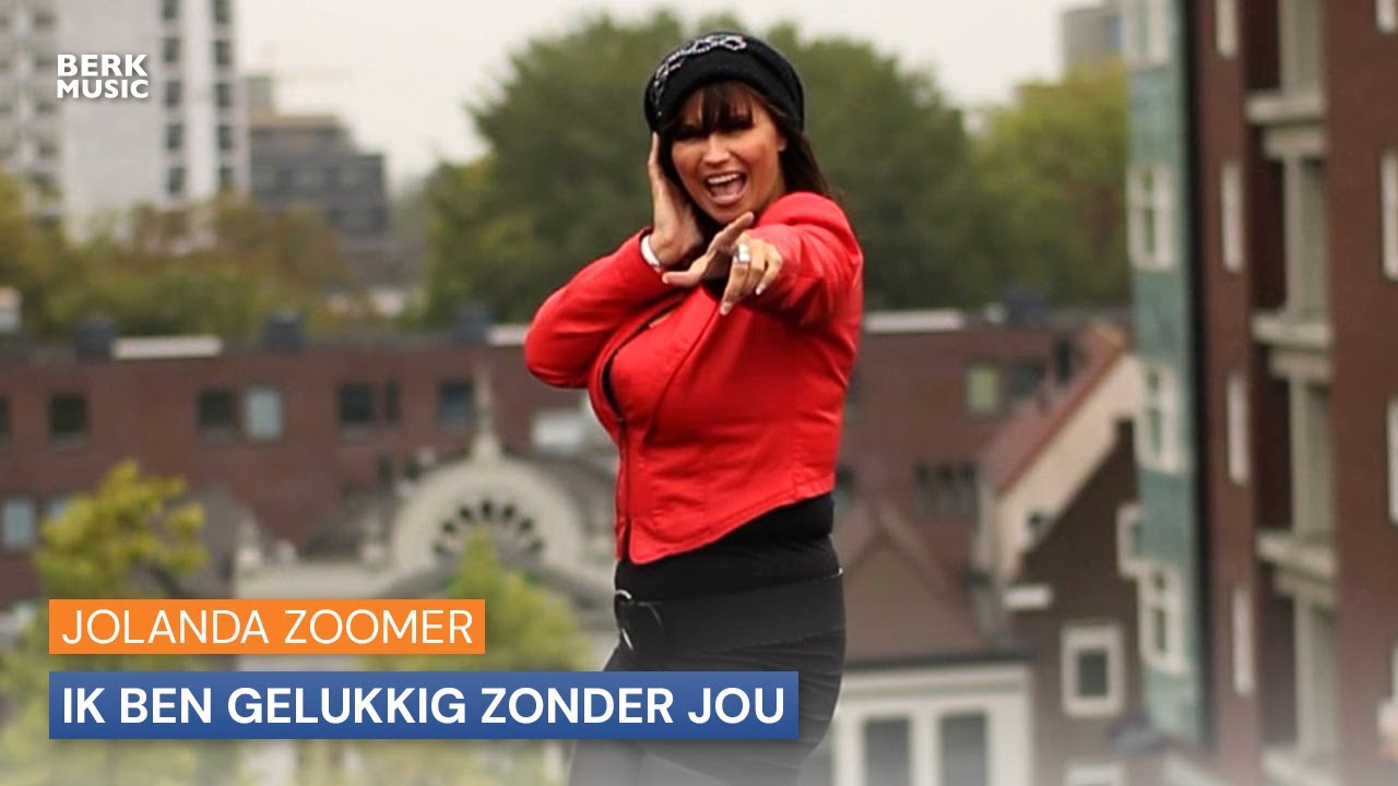 Jolanda Zoomer - Ik Ben Gelukkig Zonder Jou