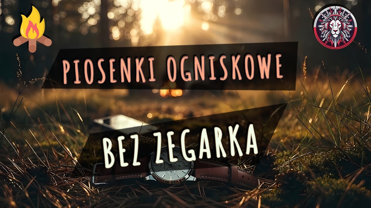 Bez Zegarka &ndash; Piosenka Ogniskowa 🌲🔥 (Acoustic / Folk) | Legendary Tracks PL