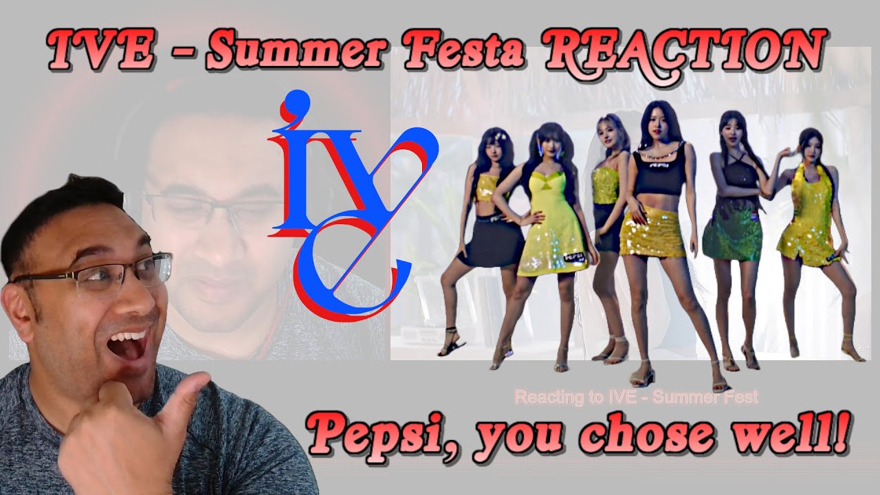 IVE 아이브 'SUMMER FESTA' MV REACTION