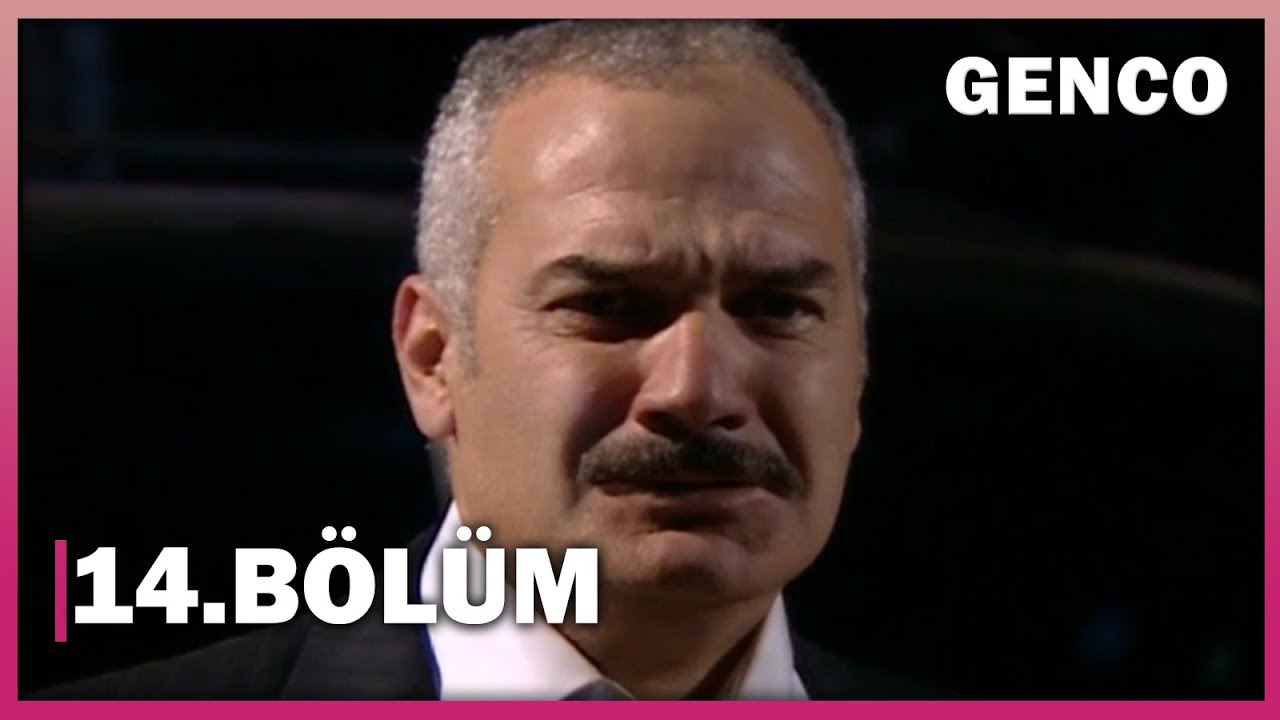 Genco 14. Bölüm - Full Bölüm