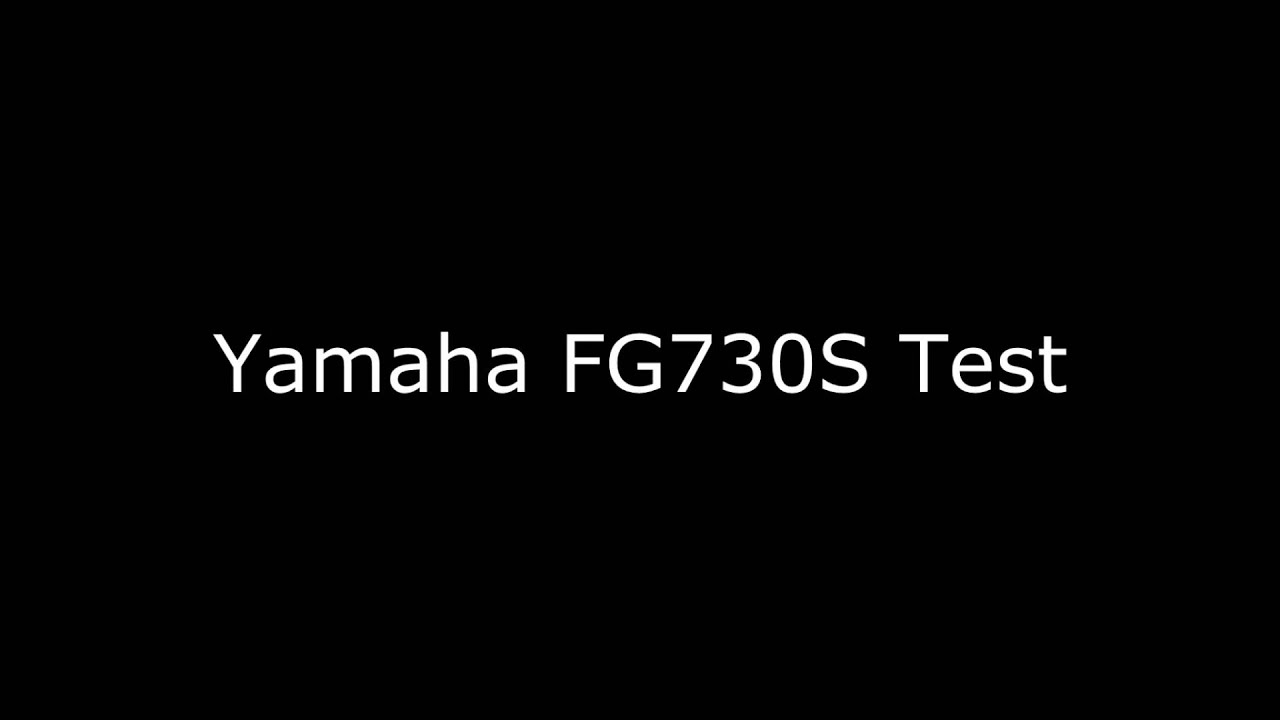 Yamaha FG730S Sound Test