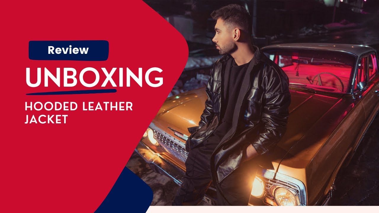Hooded Leather Jacket / Unboxing / FJackets