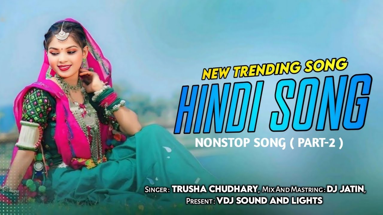 NEW TRENDING SONG 2025-26 | HINDI SONG NONSTOP TIMLI ( PART-2 ) | DJ CHIKU 