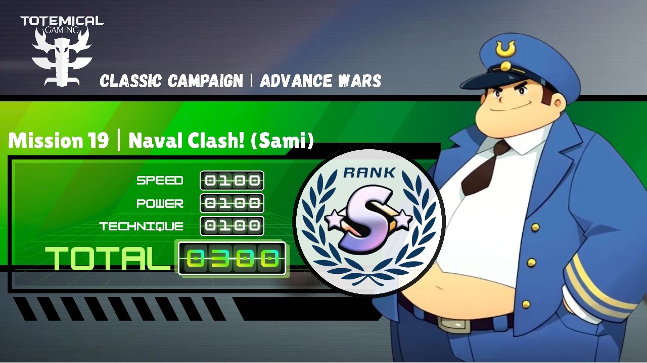 Advance Wars 1+2: Reboot Camp - AW1 Campaign - Mission 19: Naval Clash! (Sami, Rank S, Score: 300)