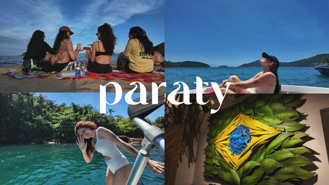 girls trip paraty, rj: dias de descanso (ou nem tanto assim)