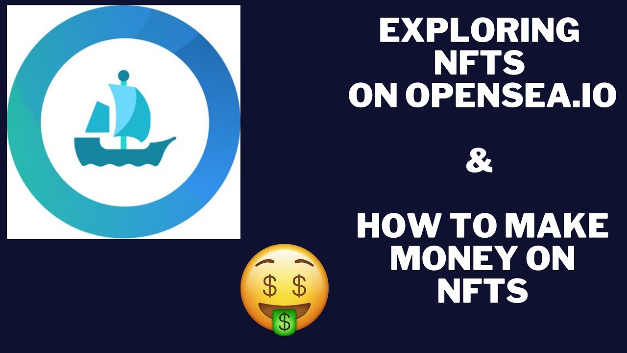 Exploring NFTs on OpenSea & How we can make money flipping NFTs