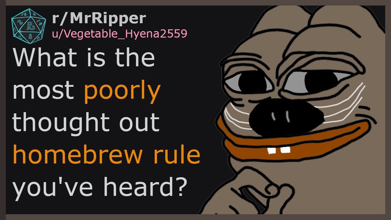 DND Players, What is the most poorly thought out homebrew rule you've heard? #dnd
