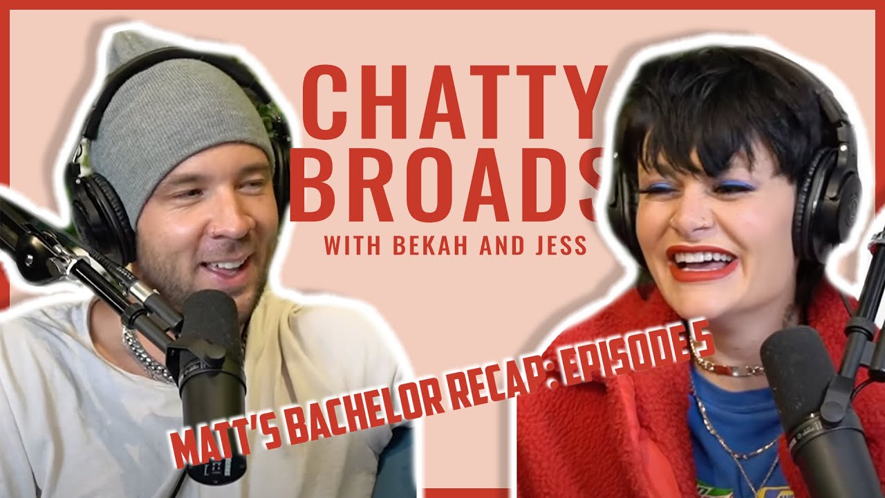 Matt&rsquo;s Bachelor Recap: Episode 5 (Everyone&rsquo;s EXPOSED & Matt is in Love with 183 Women)