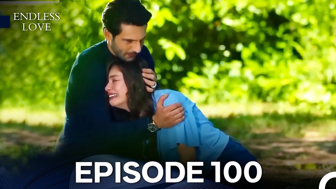 Endless Love Episode 100 (FULL HD)
