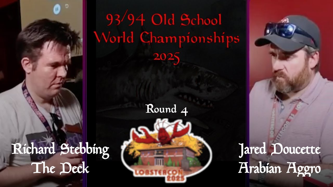 [Old School] The Deck vs Arabian Aggro - Round 4 - 93/94 OS World Champs 2025 at Lobstercon