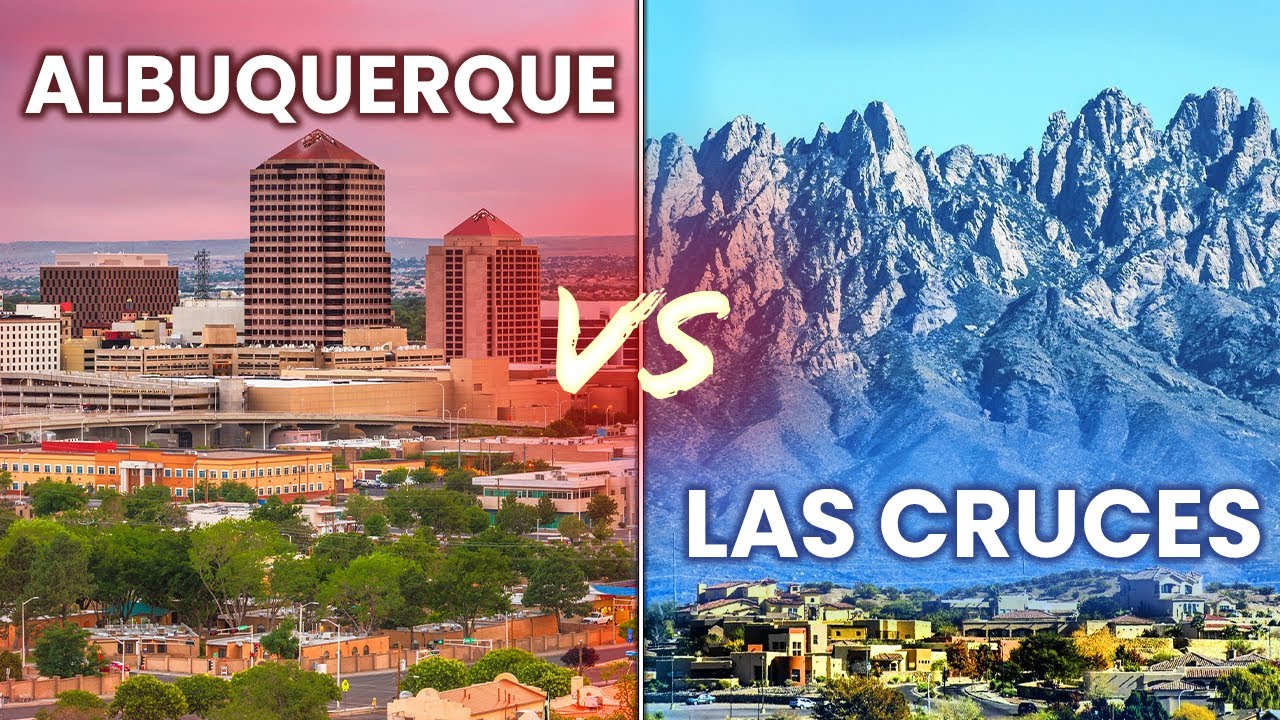 Which City Is Better? | Albuquerque Vs. Las Cruces