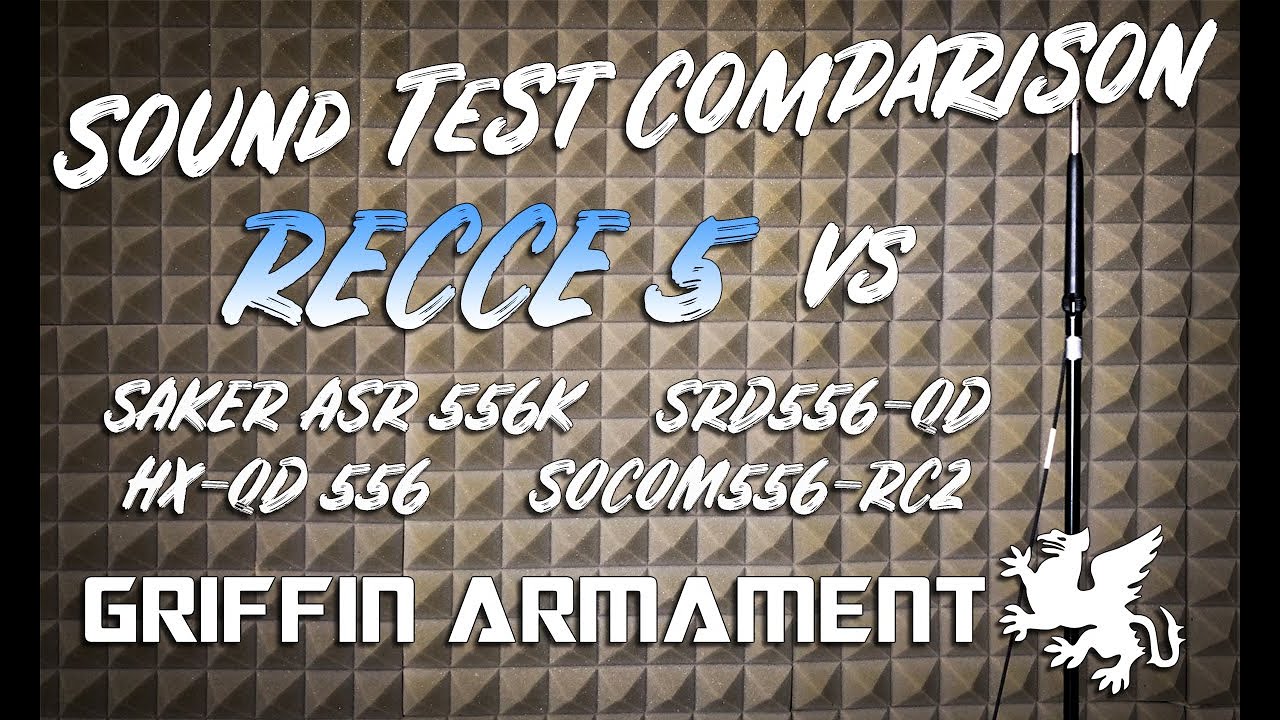 Griffin Armament RECCE 5 Sound Test Comparison - Saker ASR 556k, HX-QD 556, SRD556-QD, SOCOM556-RC2