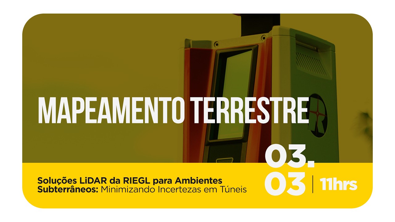 WEBINAR CPE | Soluções LiDAR da RIEGL para Ambientes Subterrâneos: Minimizando Incertezas em Túneis