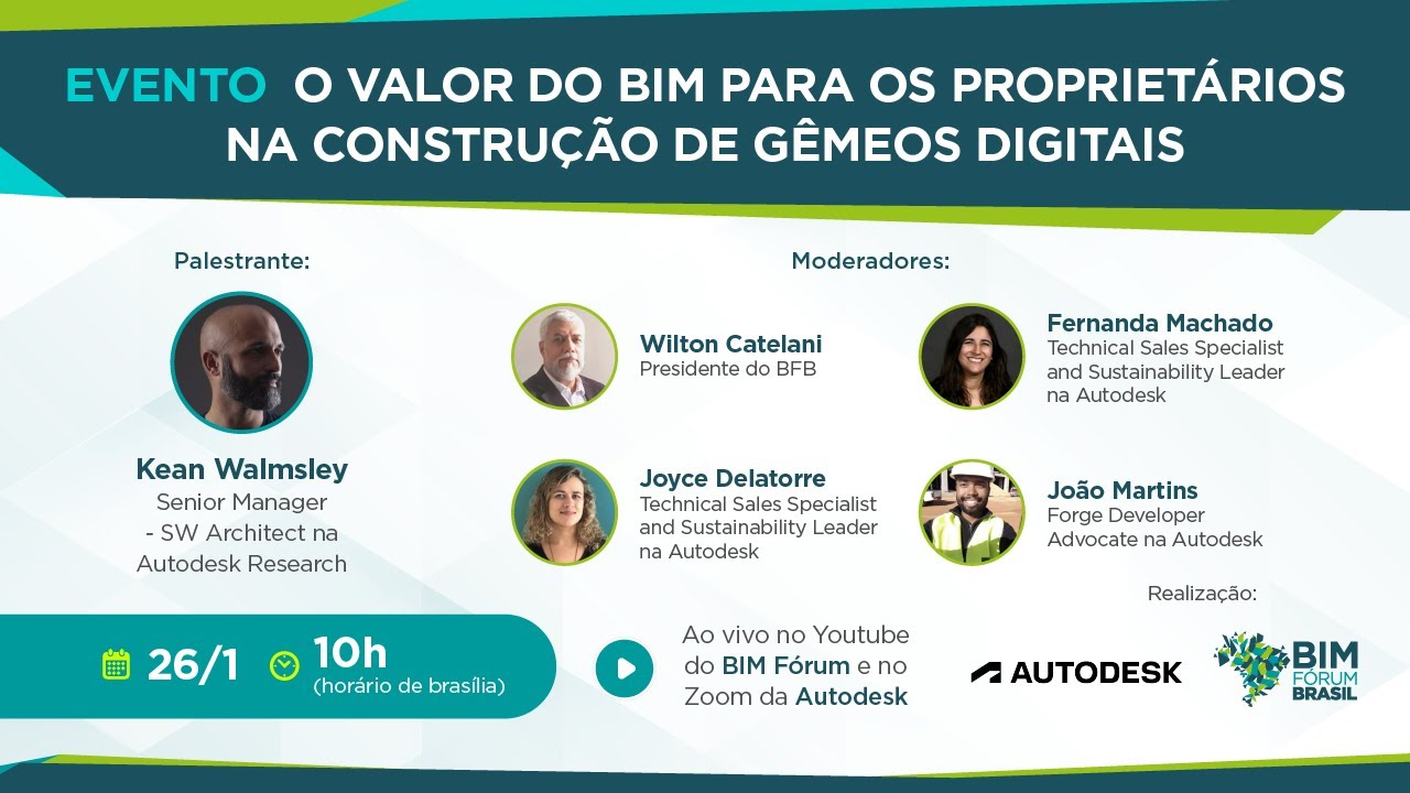 Evento Conjunto Autodesk +BFB: O Valor do BIM para os Proprietários na Construção de Gêmeos Digitais