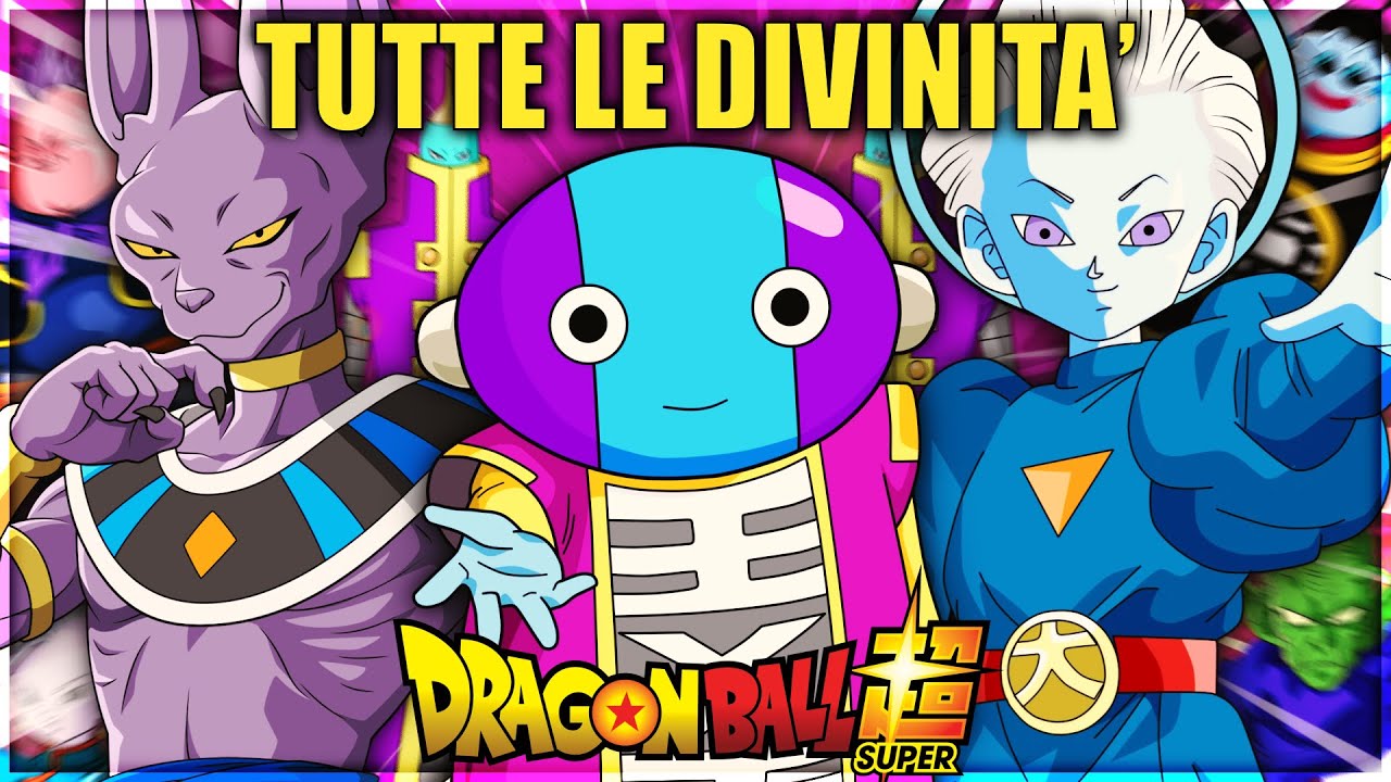 le DIVINITÀ e la loro GERARCHIA spiegata in Dragon Ball ITA
