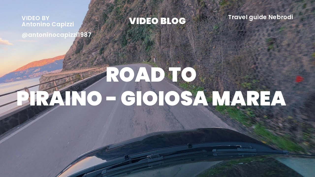 Road to Gioiosa Marea: Strade Panoramiche da Piraino