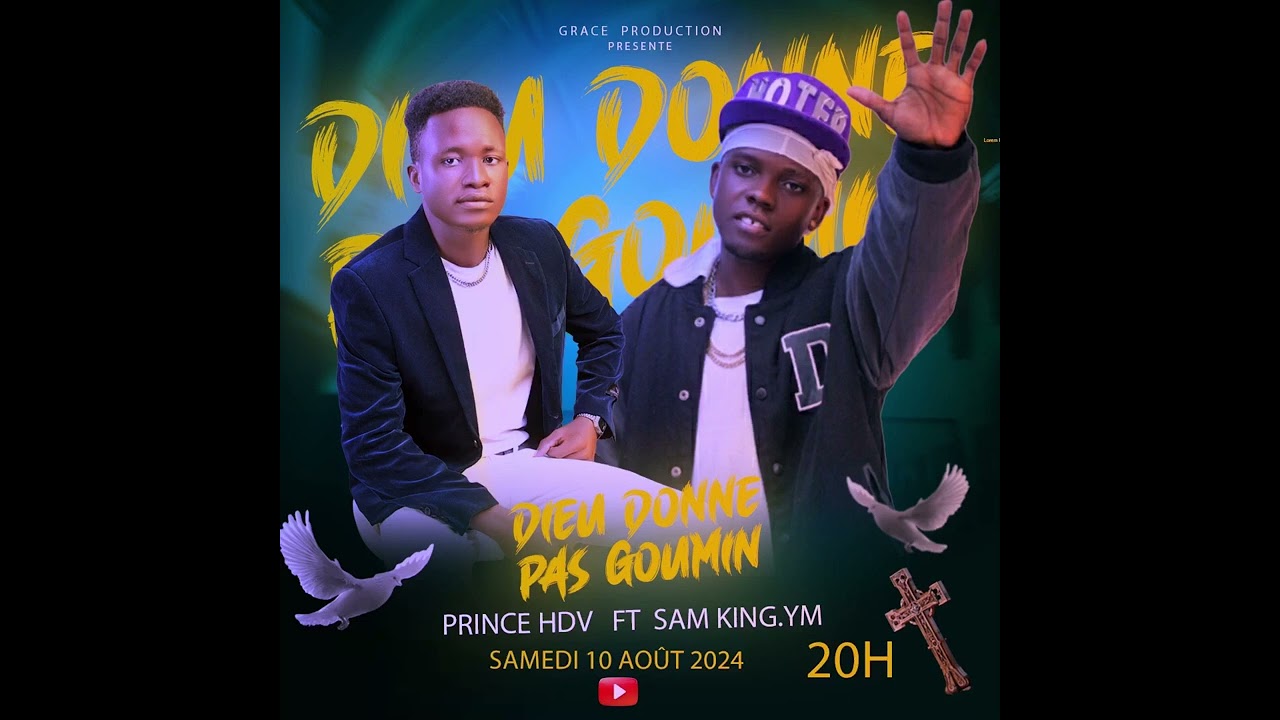 Prince hdv ft Sam king ym- Dieu donne pas goumin