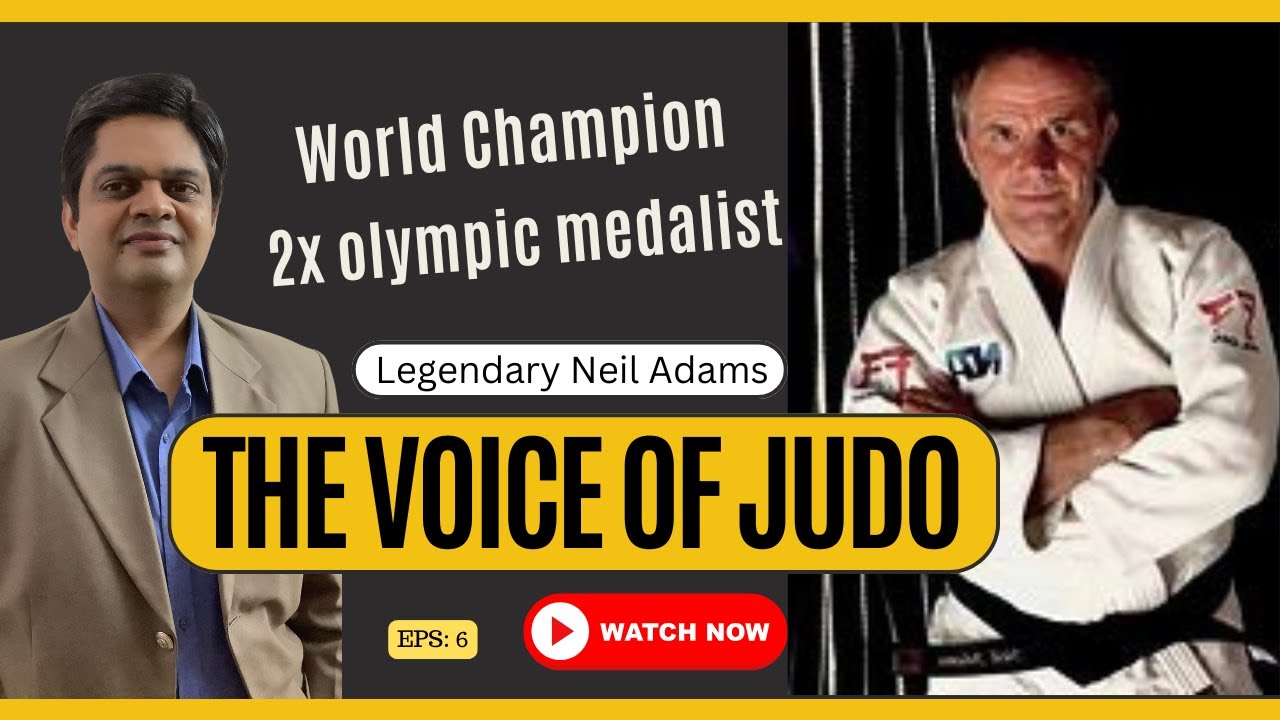 Legendary Neil Adams - Judo World Champion, 2x Olympic Medalist - The Vibhor Asri Podcast- Episode 6