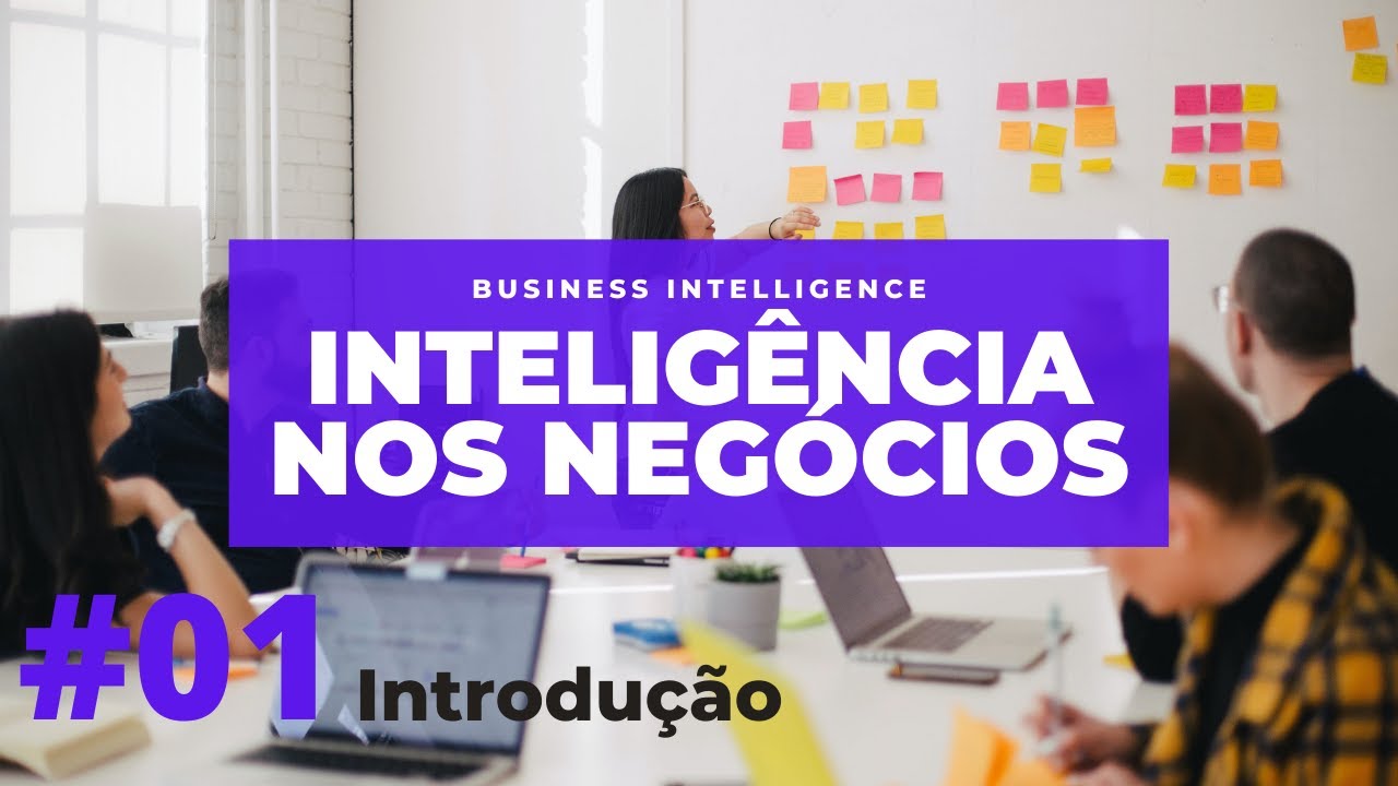 [BI] Aula 01 - Introdução ao Business Intelligence, conceitos básicos