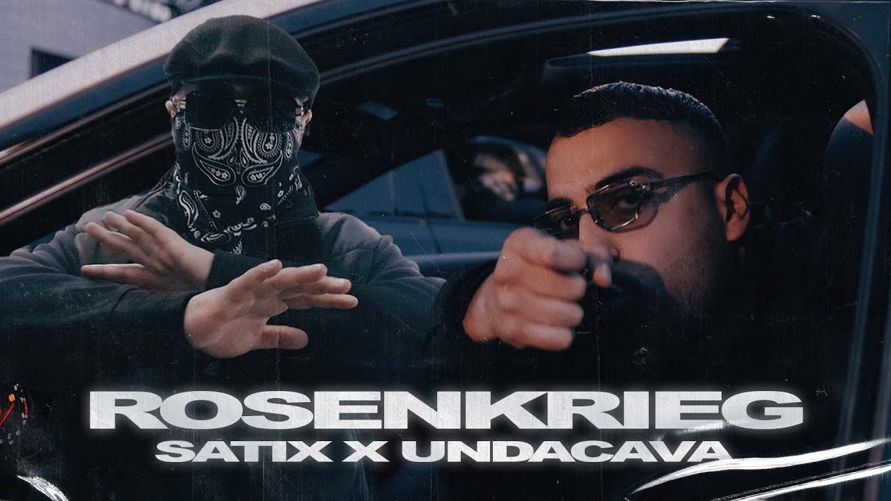 SATIX x UNDACAVA - ROSENKRIEG (PROD. BY FAVELA, BASTIKOKO & NOTSAQ)