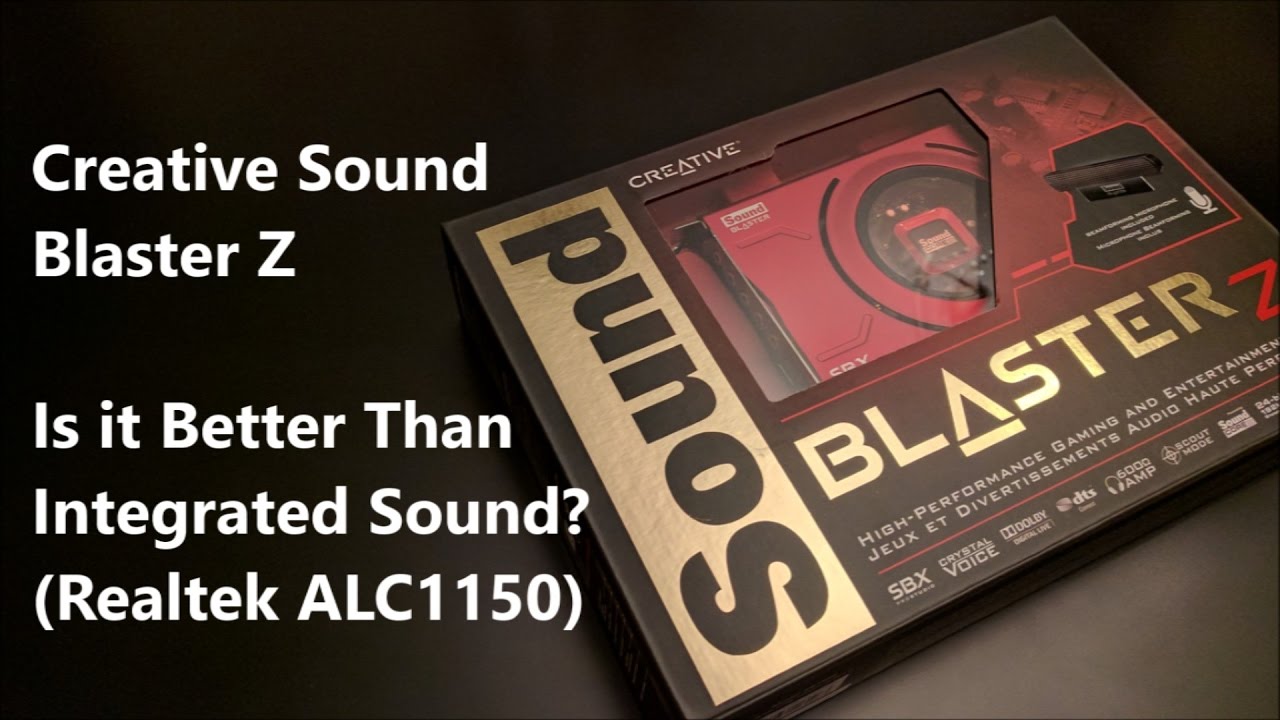 Creative Sound Blaster Z Review Vs Realtek ALC1150 (Is it Better than Integrated Sound?)