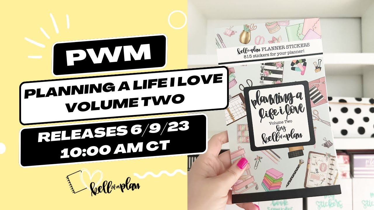 Planning a Life I Love Volume TWO!- Releases 6/9 at 10:00 am ct