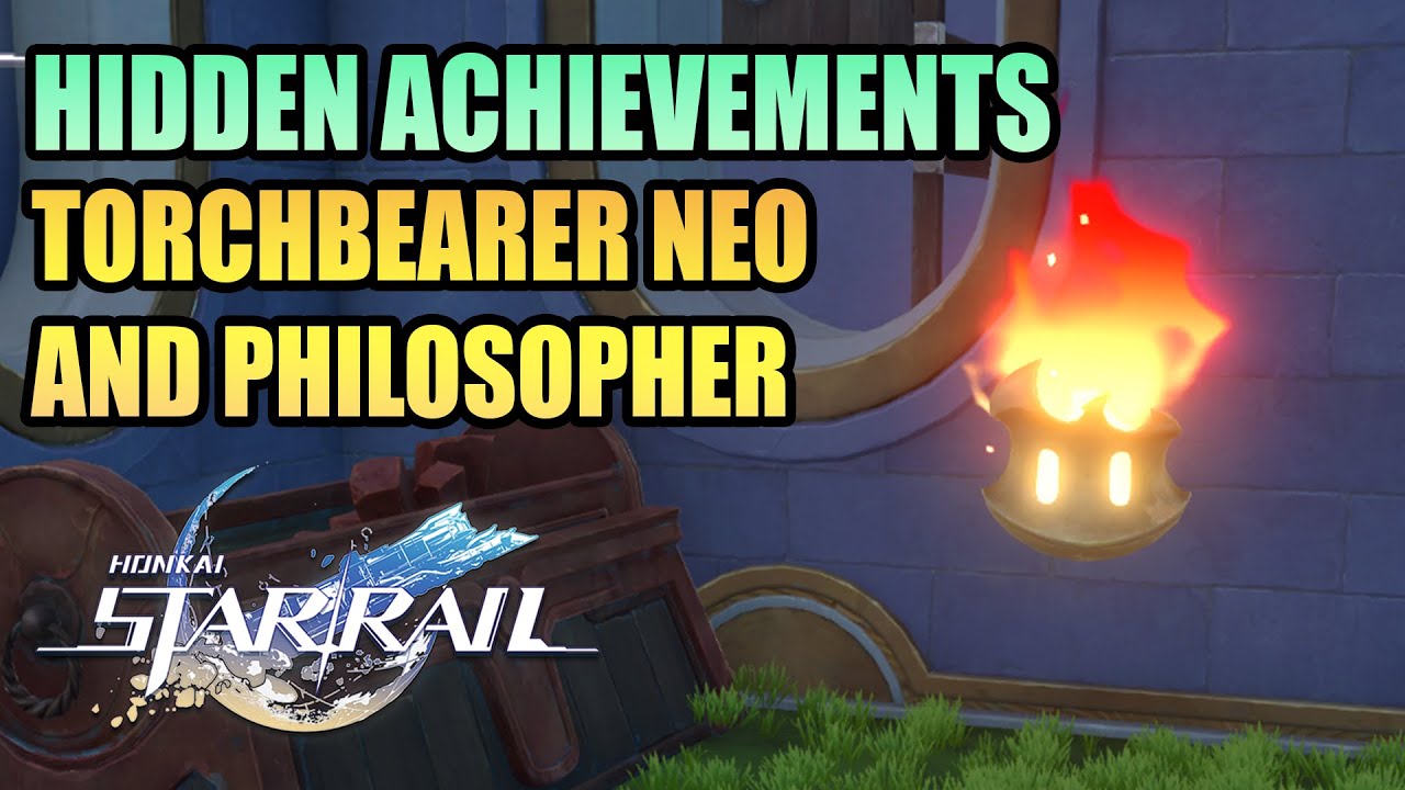 Philosopher and Torchbearer Neo Living Flame of Georios Hidden Achievements HONKAI STAR RAIL 3.0