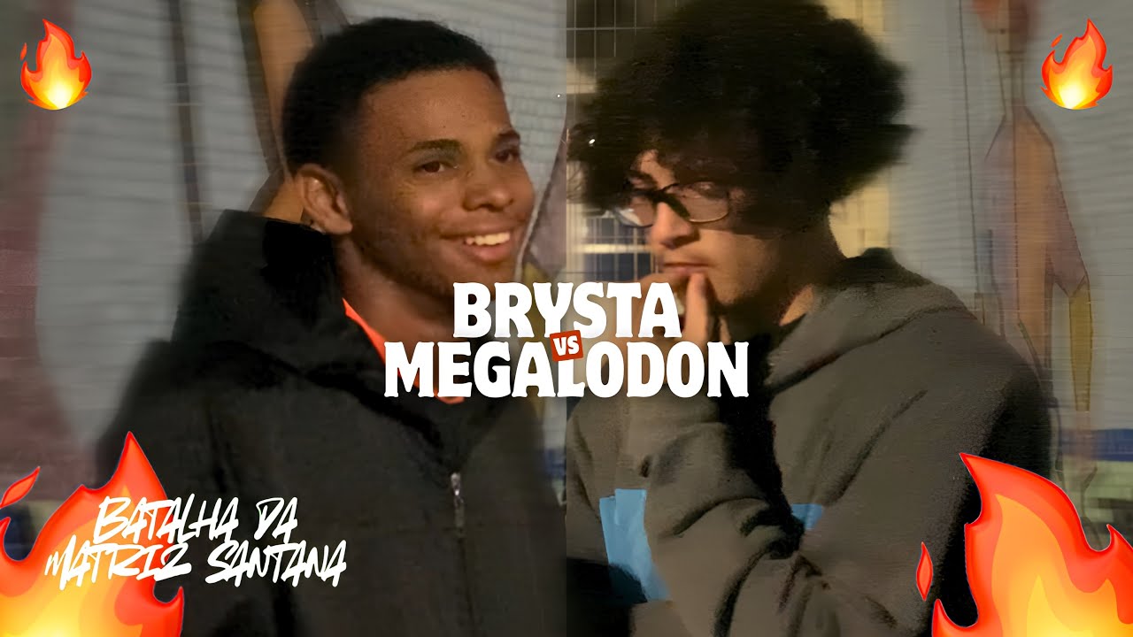 🔥 Brysta x Megaladon | 10° Batalha Da Matriz| SEGUNDA FASE| 