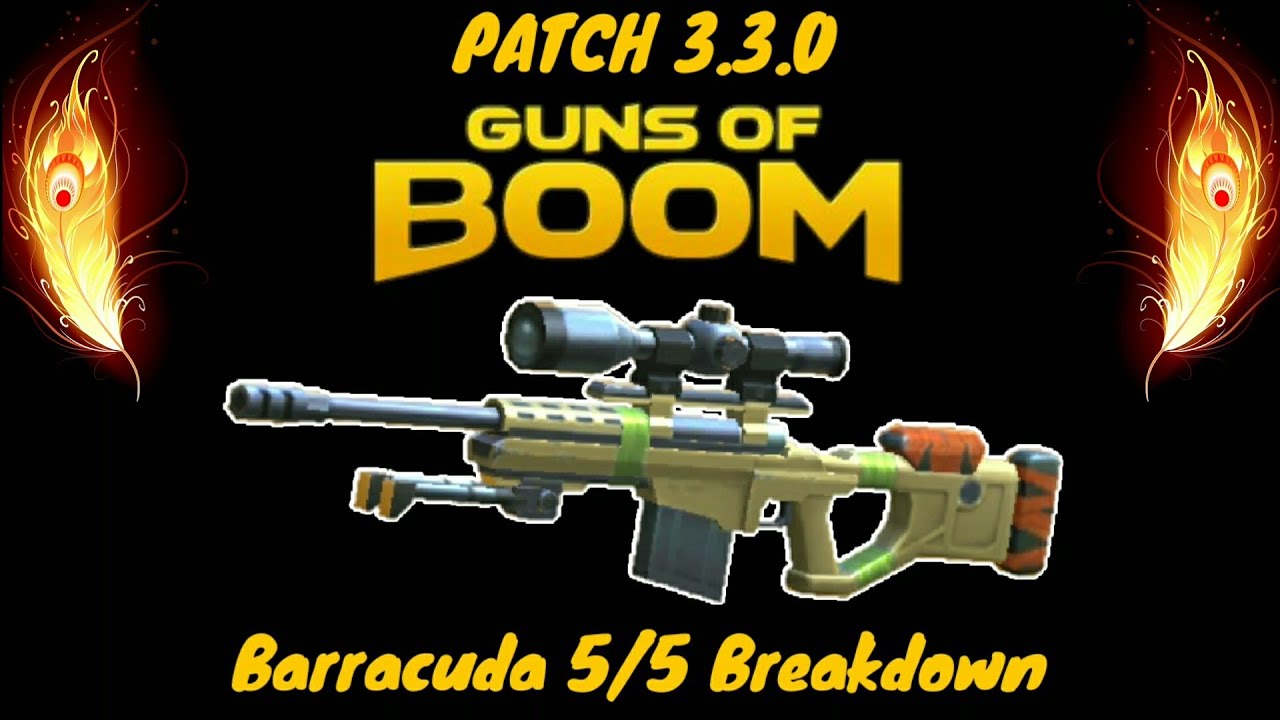 Guns of Boom - Barracuda 5/5 Breakdown