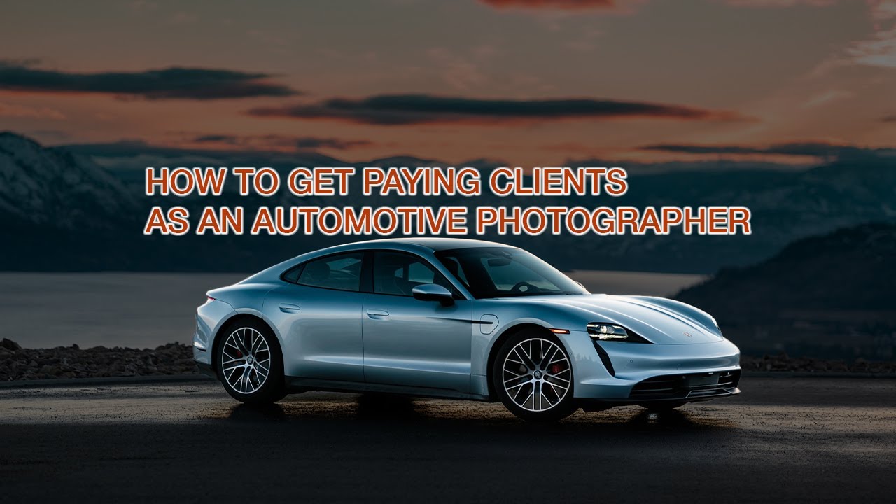 How To Get Paying Automotive Photography Clients