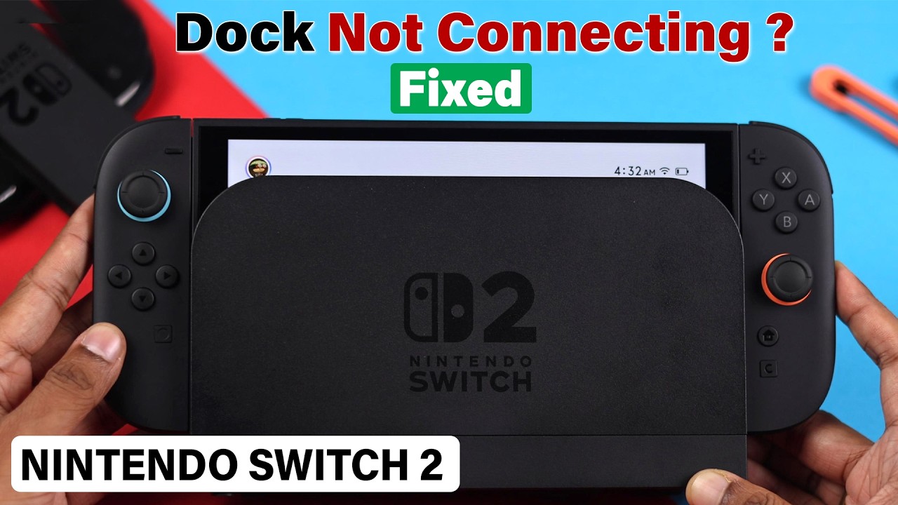 Nintendo Switch 2 Dock Not Connecting to TV or Monitor? Fix!