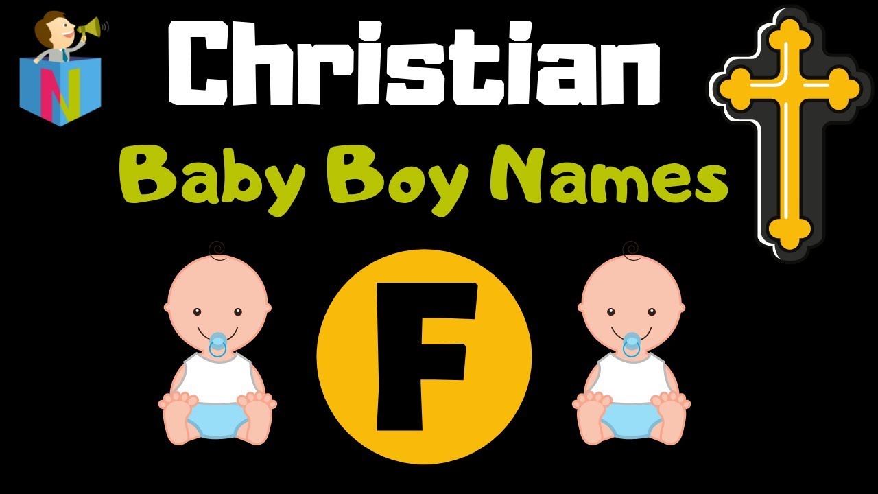 Christian Baby Boy Names Starting with F