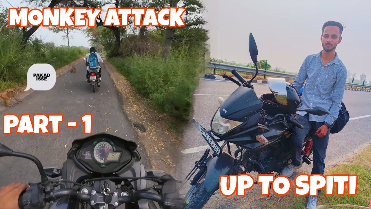 Spiti Ride Ke Pehle hi Din Monkeys Ne Attack Kr diya || U.P TO Spiti With Lord Splendor